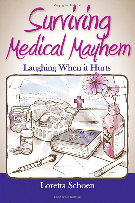 Surviving Medical Mayhem